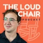 Image of The Loud Chair podcast logo. 
