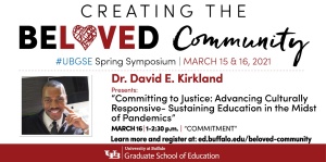 Creating the Beloved Community spring symposium Dr. David Kirkland speaker feature. 