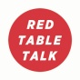 Red Table Talk. 