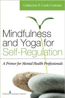 Book Cover: Mindfulness and Yoga for Self-Regulation. 