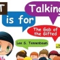 T is for Talking. 