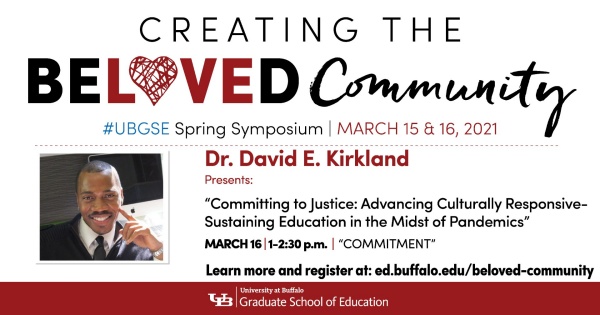 Creating the Beloved Community spring symposium Dr. David Kirkland speaker feature. 