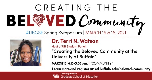 Creating the Beloved Community spring symposium Dr. Terri N. Watson speaker feature. 