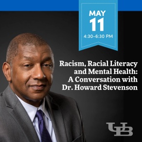 Promotional graphic for Racism, Racial Literacy and Mental Health: A conversation with Dr. Howard Stevenson. 