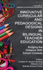 “Innovative Curricular and Pedagogical Designs in Bilingual Teacher Education” book cover artwork. 
