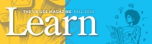 Learn. The UB GSE Magazine. Fall 2024. 