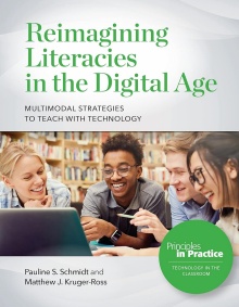 Zoom image: Reimagining Literacies in the Digital Age: Multimodal Strategies to Teach with Technology