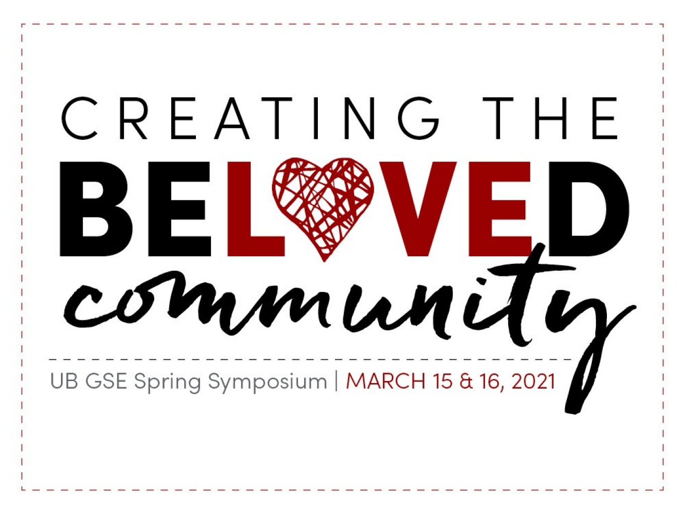 Graphic stating &ldquo;Creating the Beloved Community&rdquo; with the "o" stylized as a heart. 