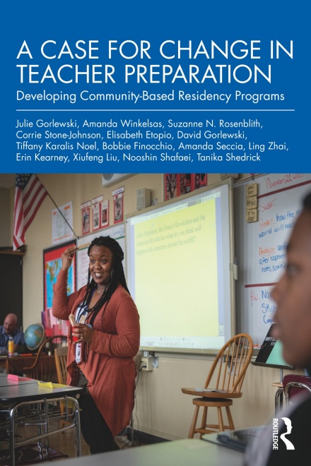Zoom image: &ldquo;A Case for Change in Teacher Preparation: Developing Community-Based Residency Programs." 
