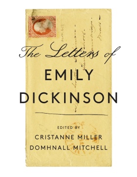 Cover of The Letters of Emily Dickinson, co-edited by Cristanne Miller, PhD, SUNY Distinguished Professor in the UB Department of English. 