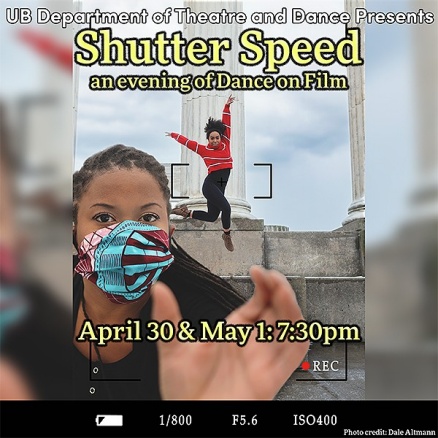 Promotional graphic for a Department of Theatre and Dance performance of &ldquo;Shutter Speed: An Evening of Dance on Film&rdquo;. 